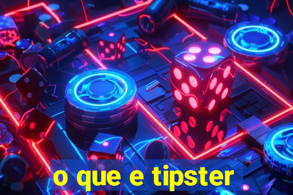 o que e tipster